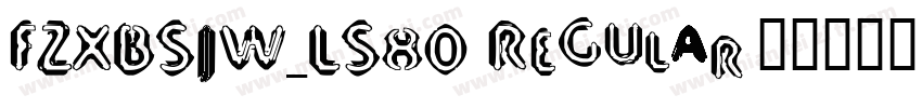 FZXBSJW_LS80 Regular字体转换